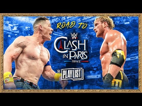 John Cena vs. Logan Paul | Road to Clash in Paris: WWE Playlist