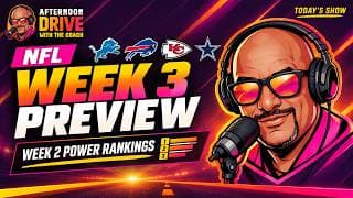 NFL Week 3 Preview + Coach's Week 2 Power Rankings | Afternoon Drive with the Coach 9/22/26