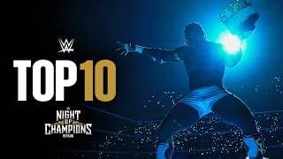 Top WWE Night of Champions 2026 moments: WWE Top 10, June 27, 2026