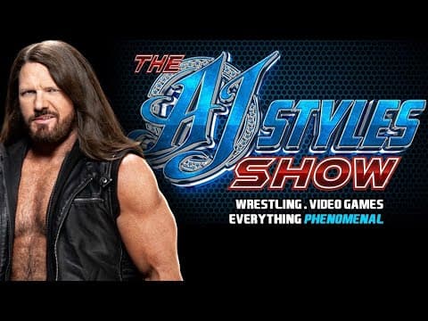 The AJ Styles Show - New Beginnings