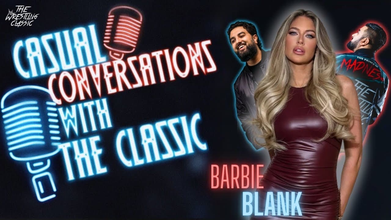 Barbie Blank aka Kelly Kelly On WWE Return, Favourite Match, Dream Reality Cast, Motherhood & More