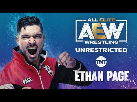 Ethan Page | AEW Unrestricted Podcast