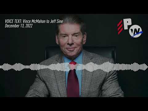Vince McMahon's voice memo to Jeff Sine (December 13, 2022)