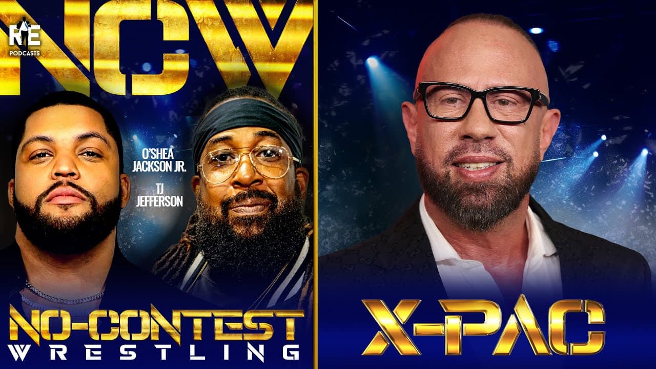 WWE Legend X-Pac Joins ‘No-Contest Wrestling’ with O’Shea Jackson Jr & TJ Jefferson - Ep21