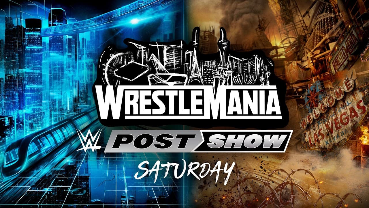 WrestleMania 42 Saturday Post-Show: April 18, 2026
