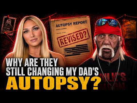 Brooke Hogan: “Why Are They Still Changing My Dad’s Autopsy?”