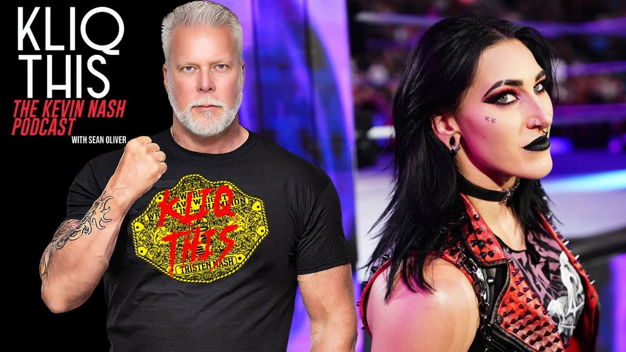 Kevin Nash on WHY Rhea Ripley is a STAR