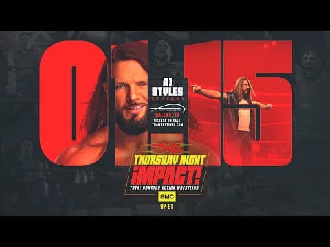 AJ Styles RETURNS to TNA on January 15 on the AMC Premiere of TNA iMPACT!