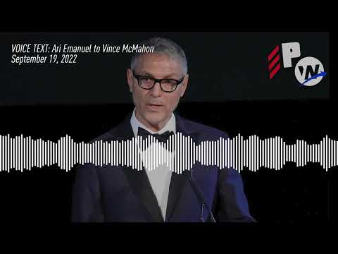 Ari Emanuel's voice memo to Vince McMahon (September 19, 2022)