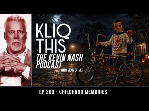 Kliq This #209: Childhood Memories