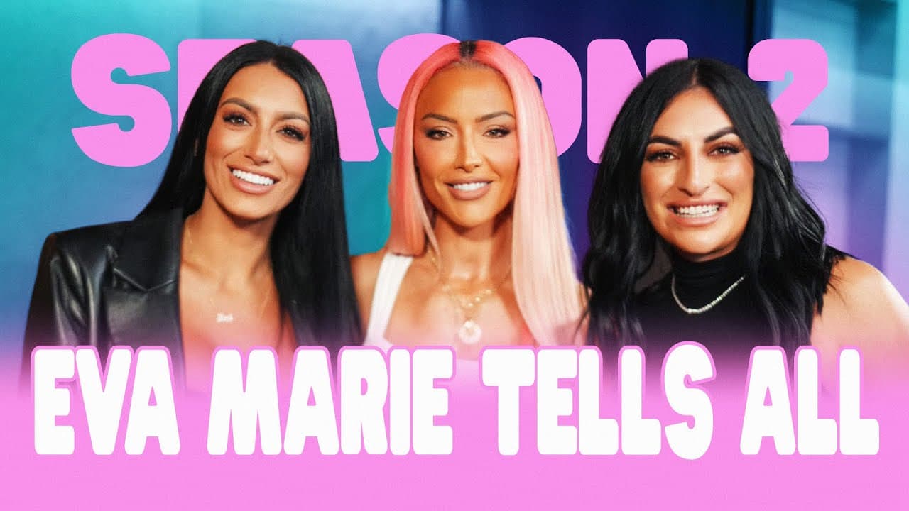 From Total Divas to Recovery: Eva Marie & Daria on WWE Heat, Love, and Reinvention