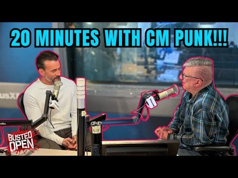 20 Minutes with CM Punk | Busted Open WWE