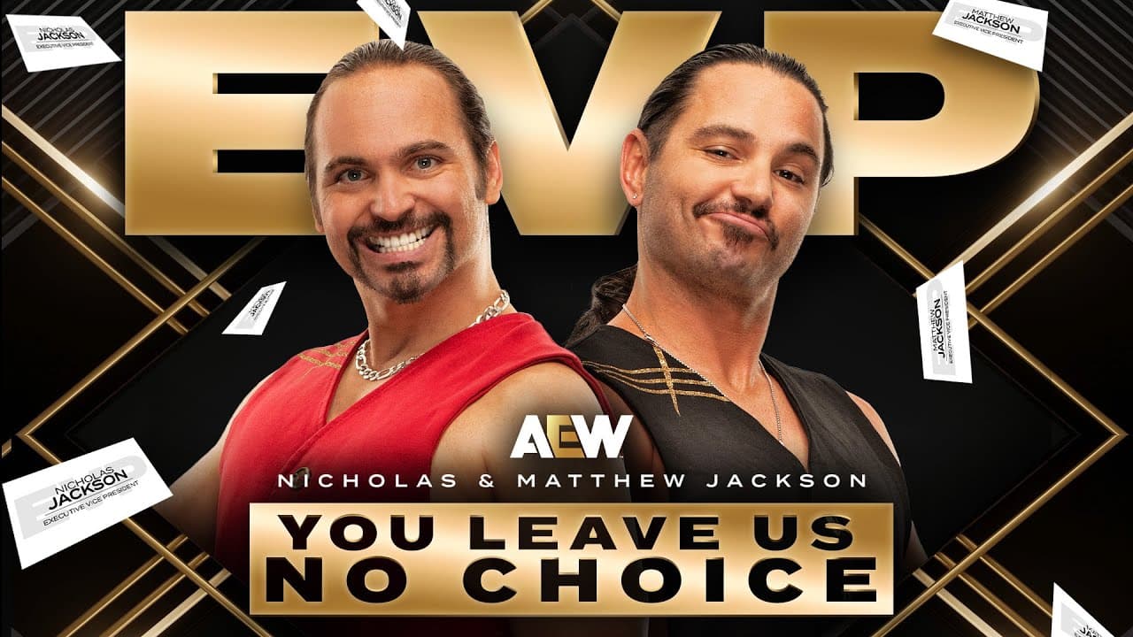 You Leave Us No Choice- Matthew & Nicholas Jackson AEW Entrance Theme | AEW Music