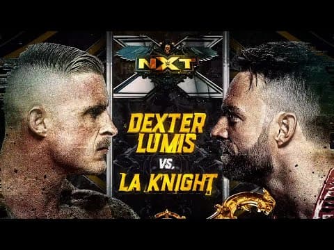 Dexter Lumis squares off against LA Knight tomorrow night on NXT