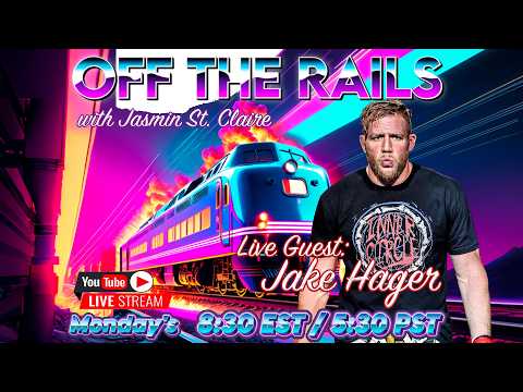 Off The Rails! With Jake Hager