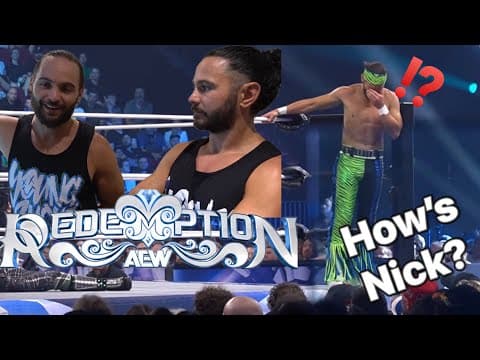Nick Gives An Update After Redemption