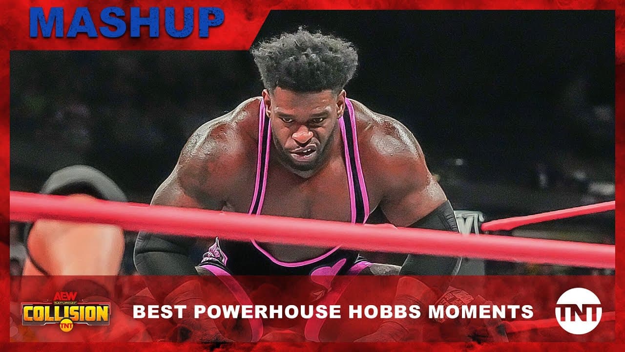 The Best Powerhouse Hobbs Moments [MASHUP] | AEW Collision | TNT