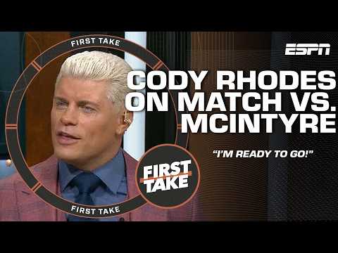 Cody Rhodes PREVIEWS title clash vs. Drew McIntyre + talks BIGGEST feud in his career ? | First Take