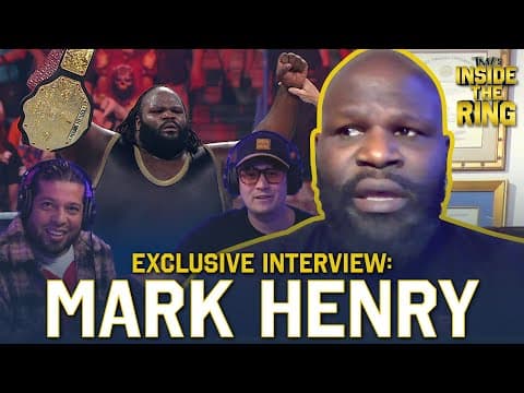 Exclusive Interview: Mark Henry Reveals Who John Cena's Final Opponent Should Be… | Inside The Ring