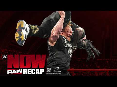 Brock and Oba SET for SummerSlam! | RAW Recap: WWE Now