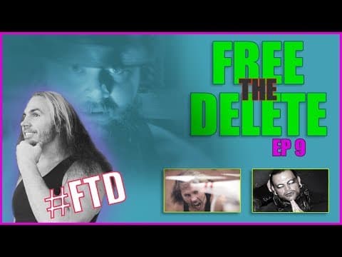 #FreeTheDELETE Ep9 "THE EPIPHANY"