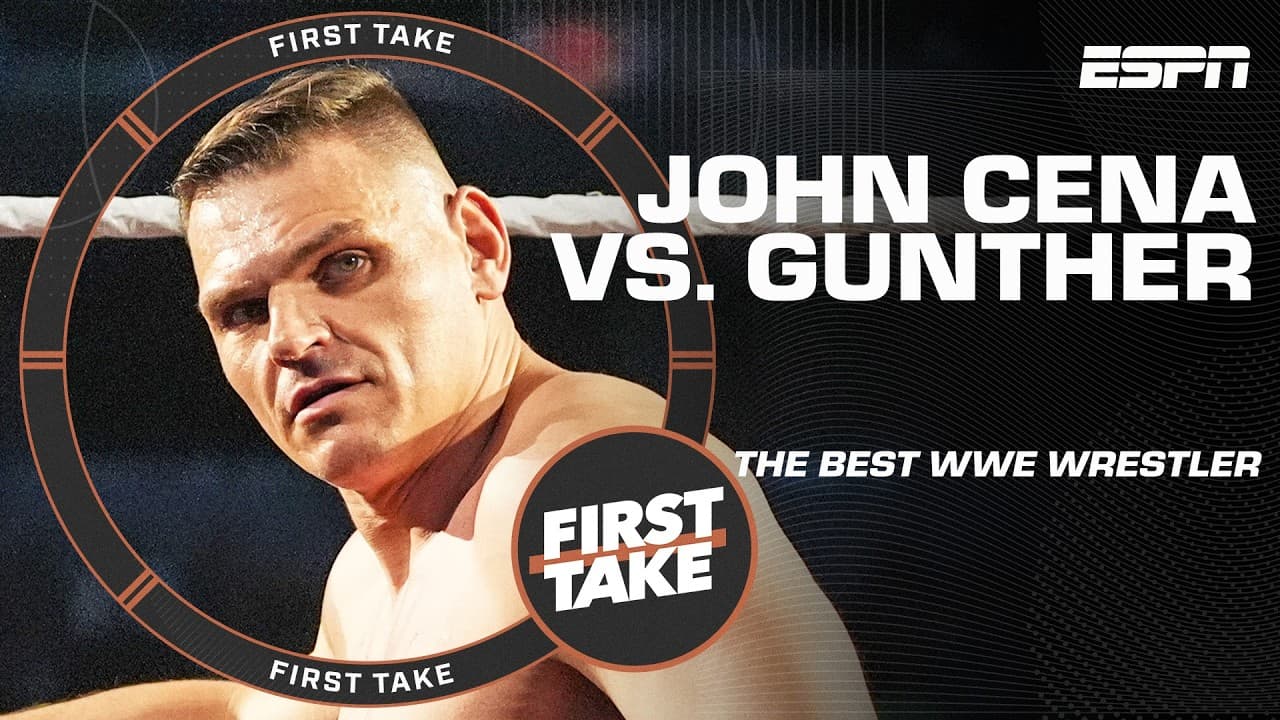 Gunther says Cena is the BEST sports entertainer EVER, but NOT the best WWE Wrestler | First Take