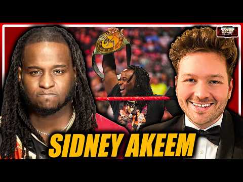 Sidney Akeem: WWE Creative Frustrations, Wrestling Sasha Banks, CRAZY Vince McMahon Story, 24/7 Belt