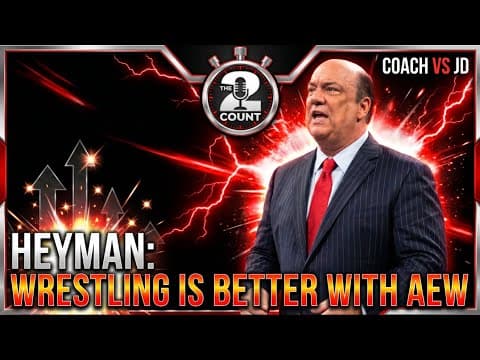 Paul Heyman Gets Honest About AEW In CVV Interview | 2 Count Tuesday June 23
