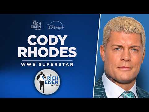 WWE Champion Cody Rhodes Talks Gunther, Street Fighter & More | Full Interview | The Rich Eisen Show