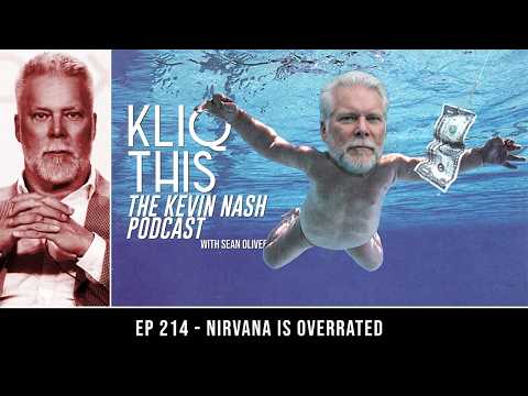 Kliq This #214: Nirvana is Overrated