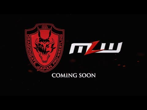 Dragon Gate Pro-Wrestling x MLW | Coming Soon
