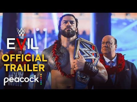 WWE Evil | Official Trailer | Peacock
