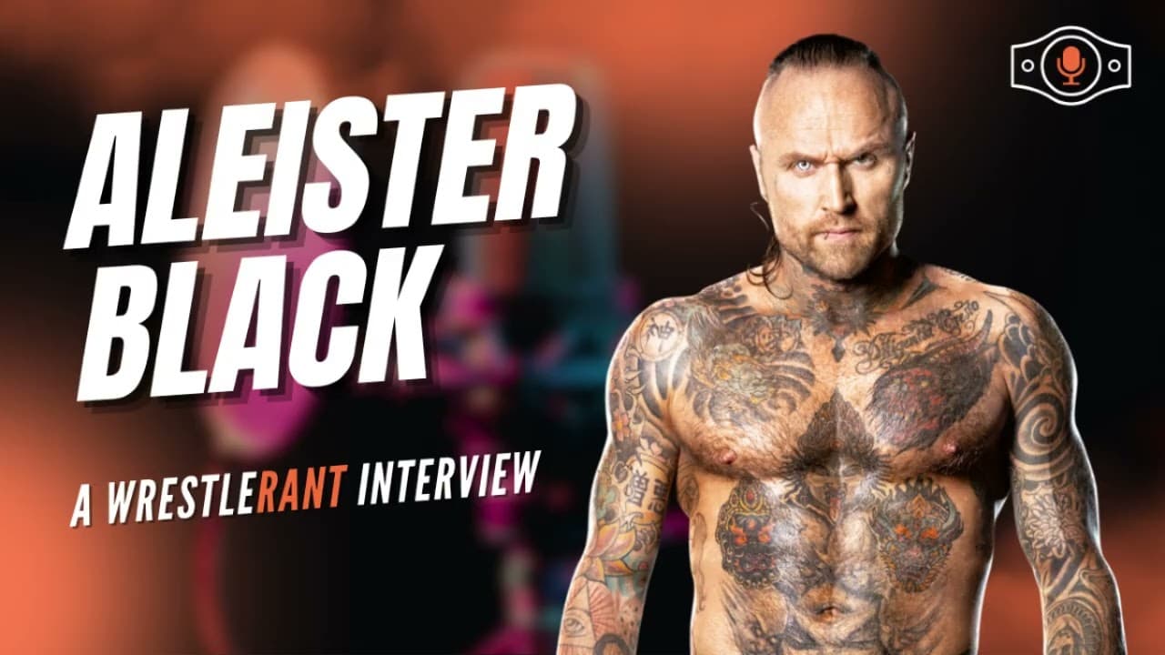 Aleister Black on WWE Creative Changes, Triple H, Scrapped WM41 Plan & More! | WrestleRant Interview