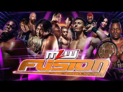 MLW Fusion #135: Tajiri vs. Myron Reed vs. Matt Cross vs. ??? | Tankman vs. Kane | Navarro vs. Lun
