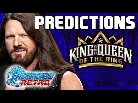 A.J Styles King and Queen of the Ring Predictions + WWE XBOX Nintendo