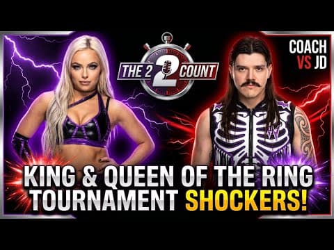 King and Queen Of The Ring Tournament Updates + Chad Gable's Future | 2 Count Tuesday June 9
