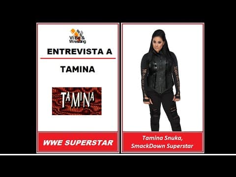 Tamina Snuka nos cuenta quién es la "Roman Reigns" del elenco femenino