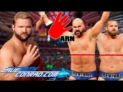 Arn Anderson shoots on why the Revival are the best tag team in wrestling today