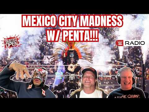 Penta on Money in the Bank, Roman Reigns, Mexico City | Busted Open WWE