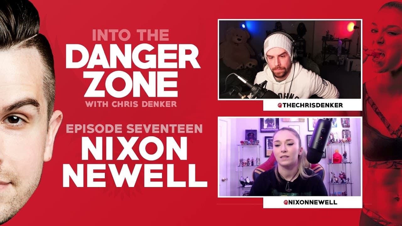 Into The Danger Zone - #17 - Nixon Newell (fka WWE's Tegan NOX)