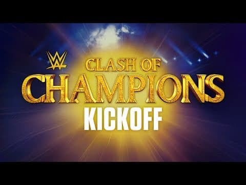 WWE Clash of Champions Kickoff: Sept. 15, 2019