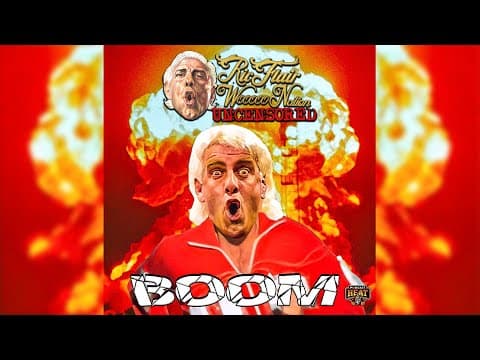 Ric Flair Wooooo Nation UNCENSORED #2