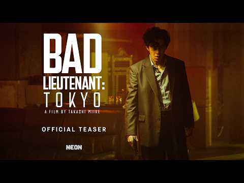 Bad Lieutenant: Tokyo - Official Teaser Trailer - Coming Soon