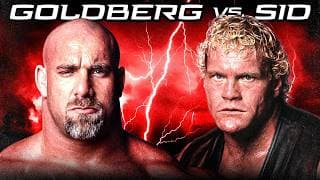 Goldberg & Sid’s hardest-hitting battles