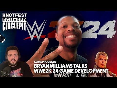 WWE 2K24's Bryan Williams Talks Wrestlers' Game Scores - Squared Circle Pit