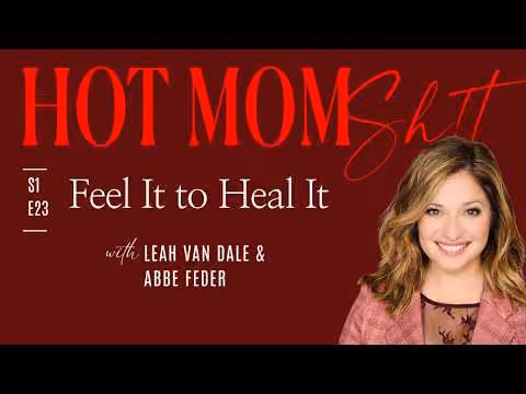 Feel It to Heal It: Infertility, Pregnancy Loss & the Angel Baby Who Got Her Here with Abbe Feder