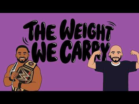 The Weight We Carry with Big E