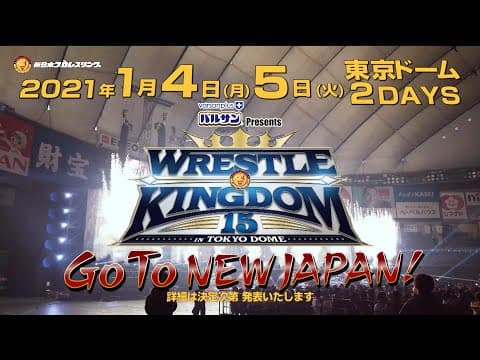 ???????? 2???2021?1?4?&5?????!!????? Presents WRESTLE KINGDOM 15 in ??????