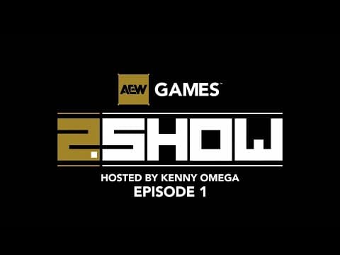 2.Show hosted by AEW World Champion Kenny Omega w/ Special Guest Kip Sabian | Episode 1