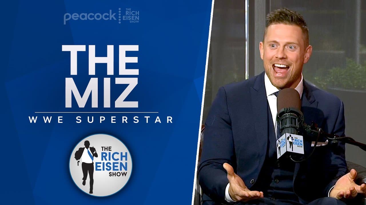 The Miz Talks Wrestlemania 38, Super Bowl, Brady, Baker, OBJ & More w/ Rich Eisen | Full Interview